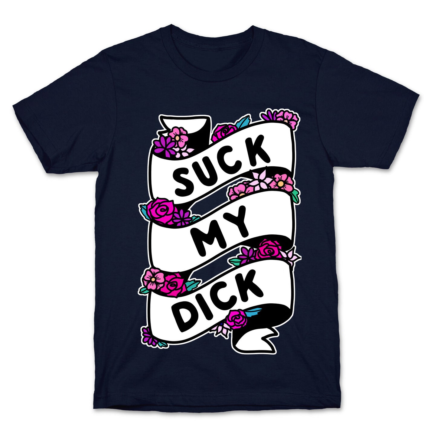 Suck My Dick Ribbon T-Shirt