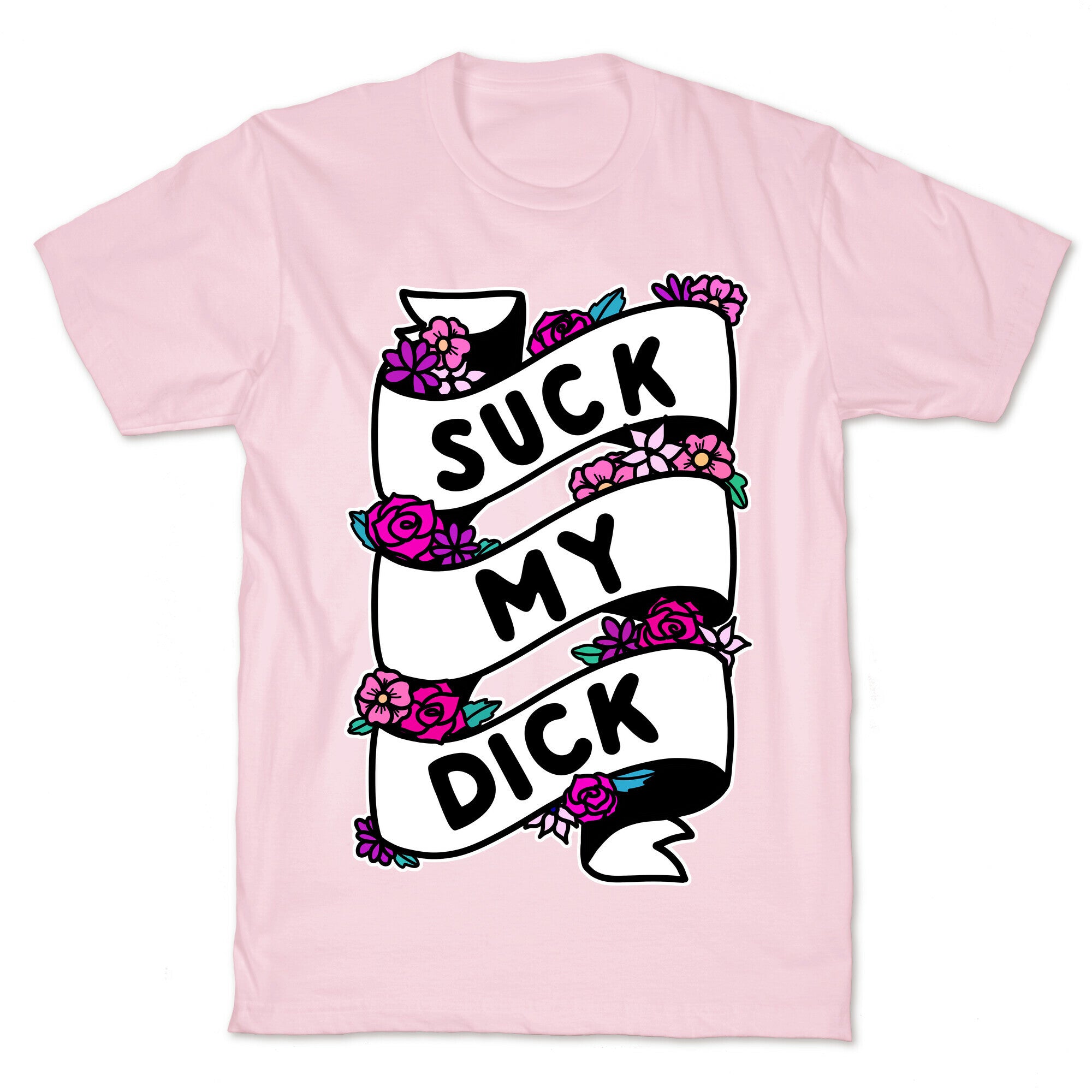 Suck My Dick Ribbon T-Shirt