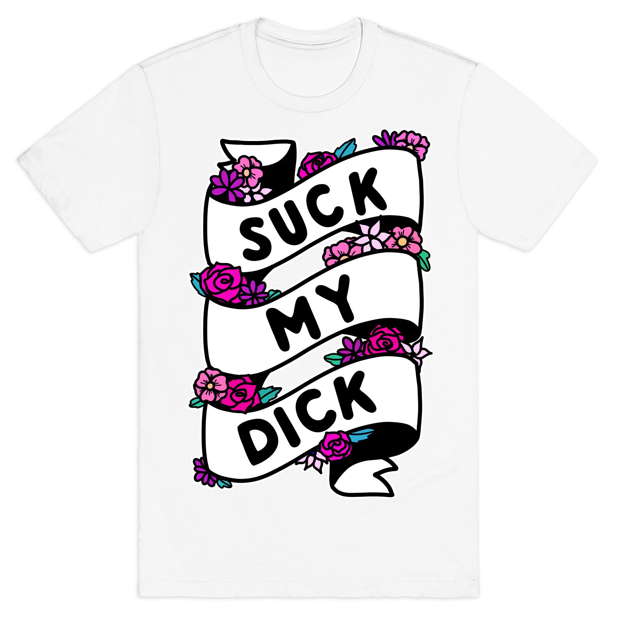 Suck My Dick Ribbon T-Shirt