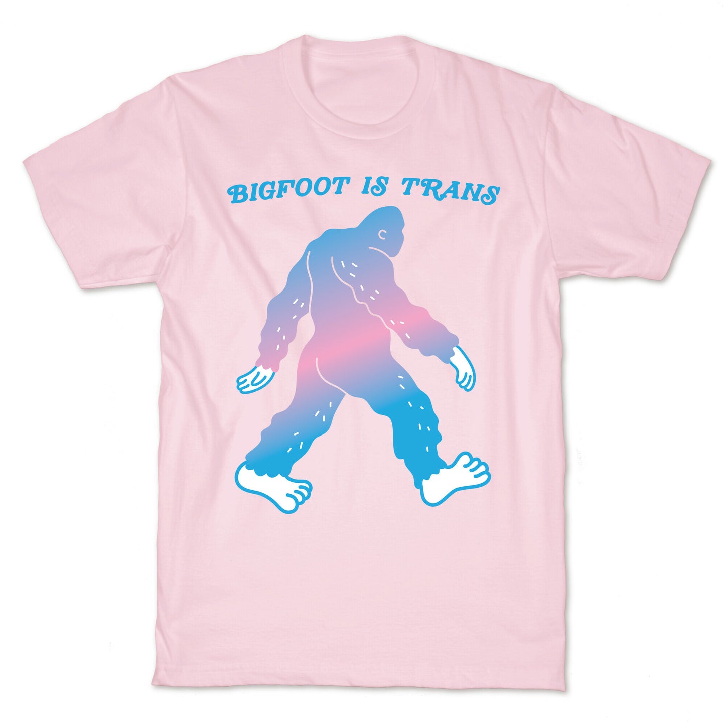 Bigfoot Is Trans T-Shirt