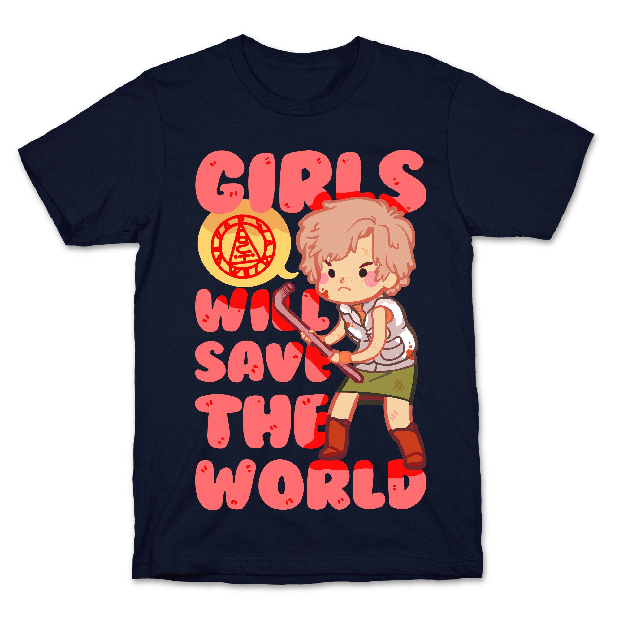 Girls Will Save The World T-Shirt