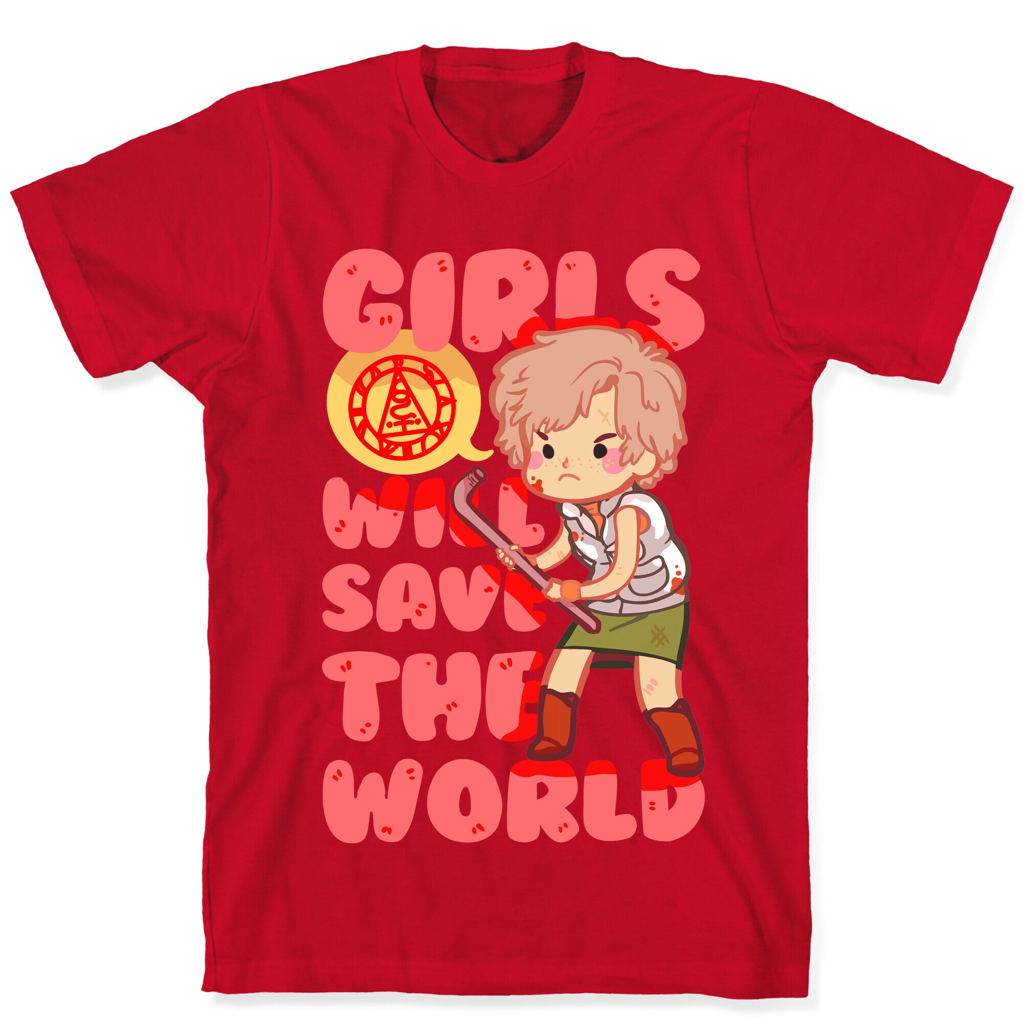 Girls Will Save The World T-Shirt