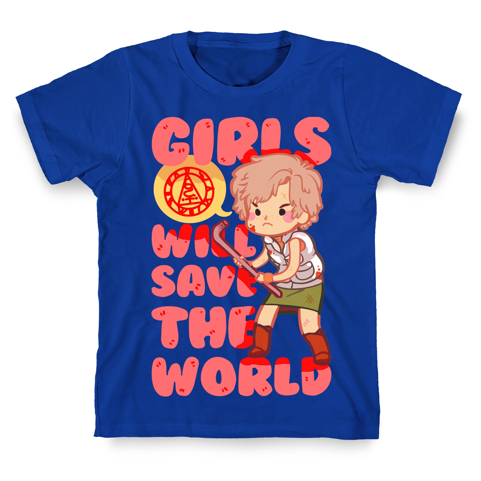 Girls Will Save The World T-Shirt