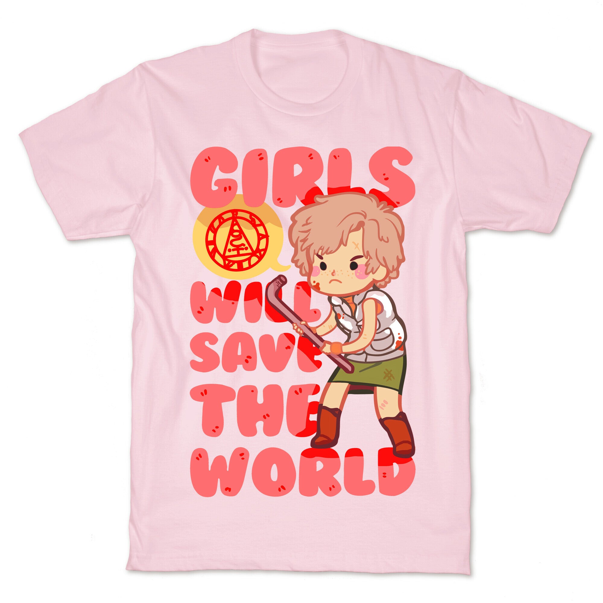 Girls Will Save The World T-Shirt