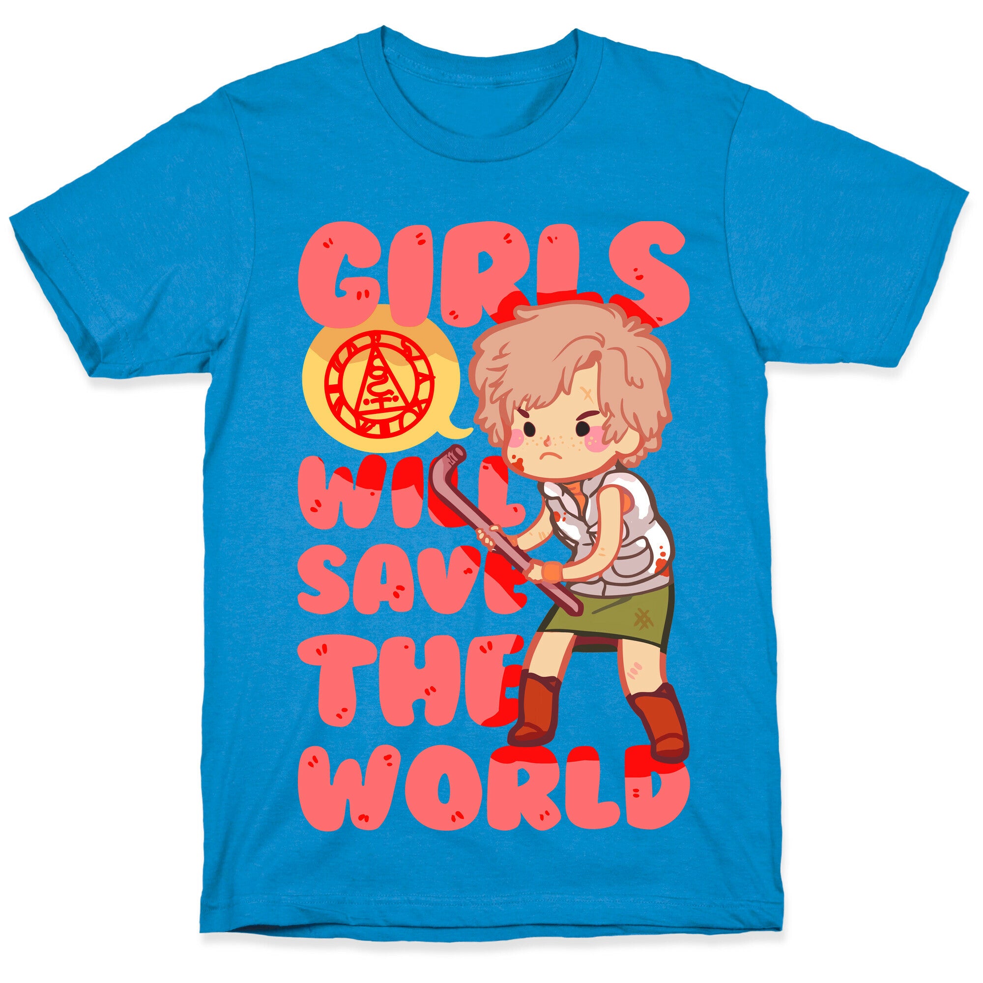 Girls Will Save The World T-Shirt
