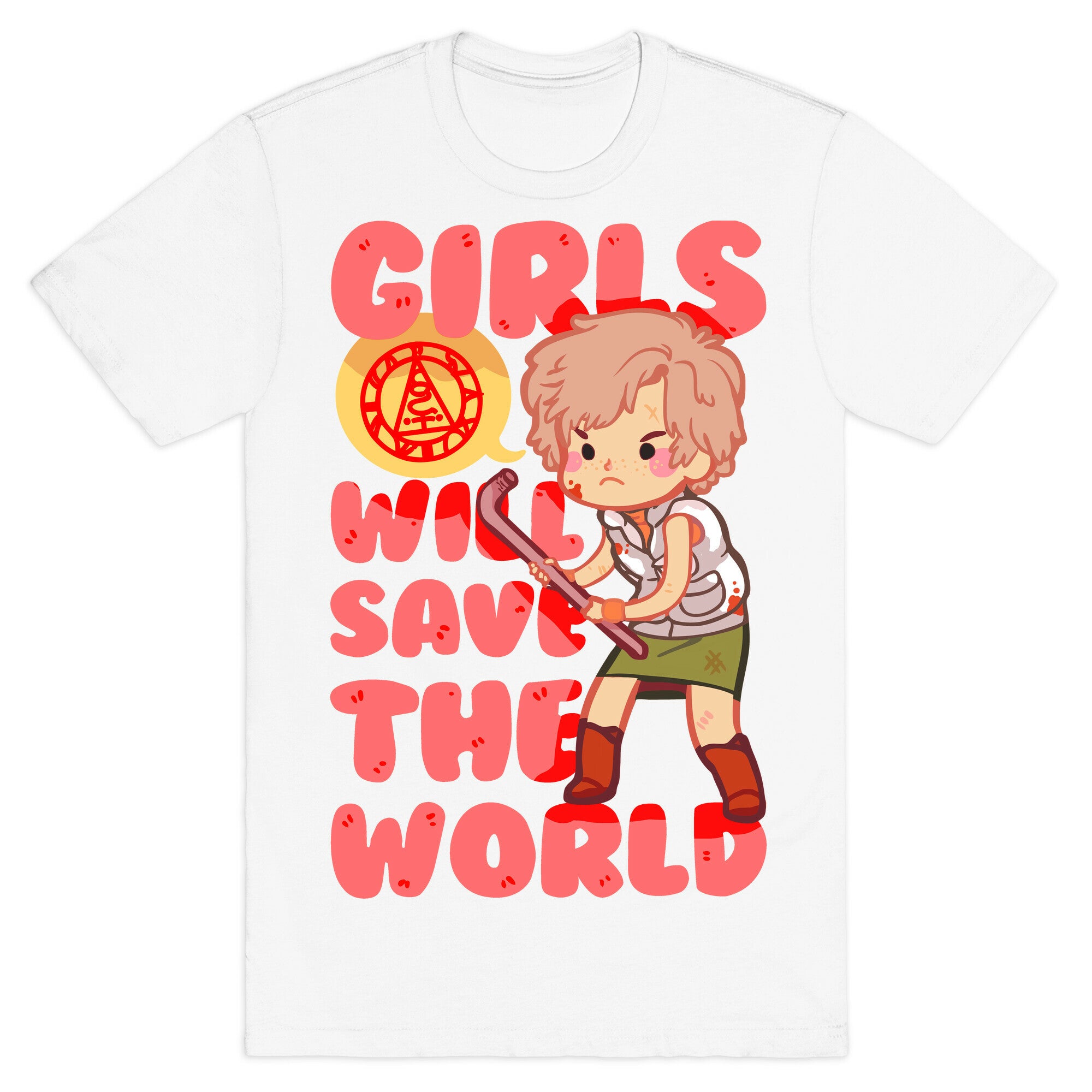 Girls Will Save The World T-Shirt