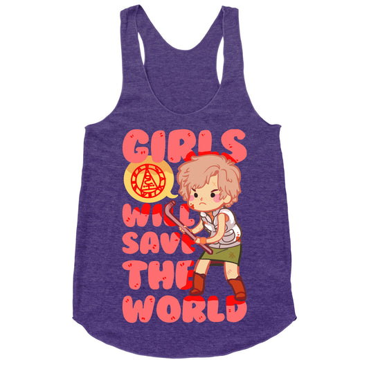 Girls Will Save The World Racerback Tank