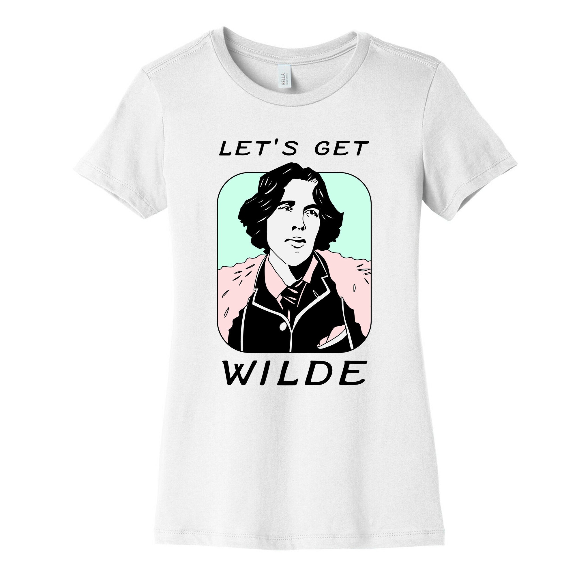 Let's Get Wilde (Oscar Wilde) Women's Cotton Tee