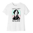 Let's Get Wilde (Oscar Wilde) Women's Cotton Tee