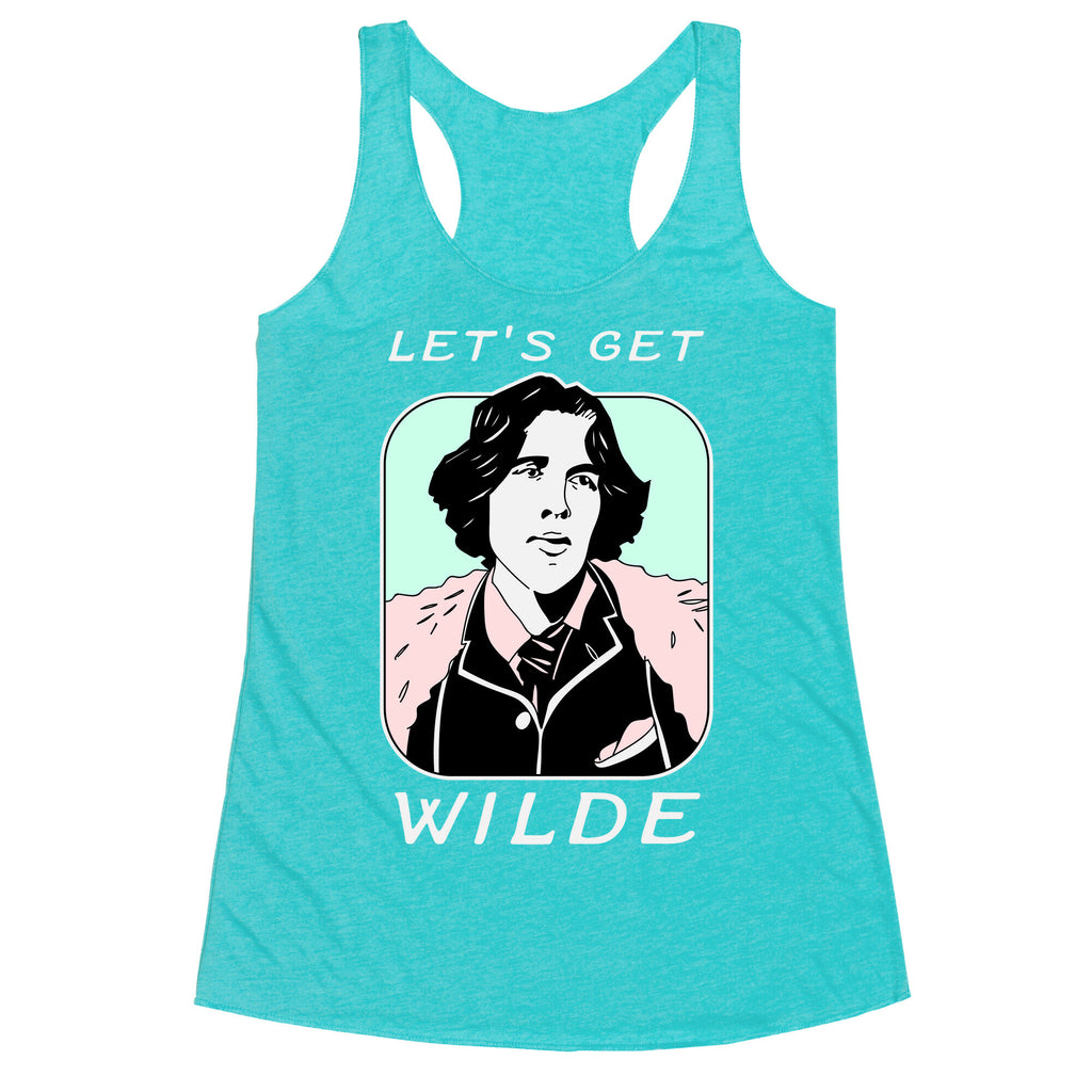 Let's Get Wilde (Oscar Wilde) Racerback Tank