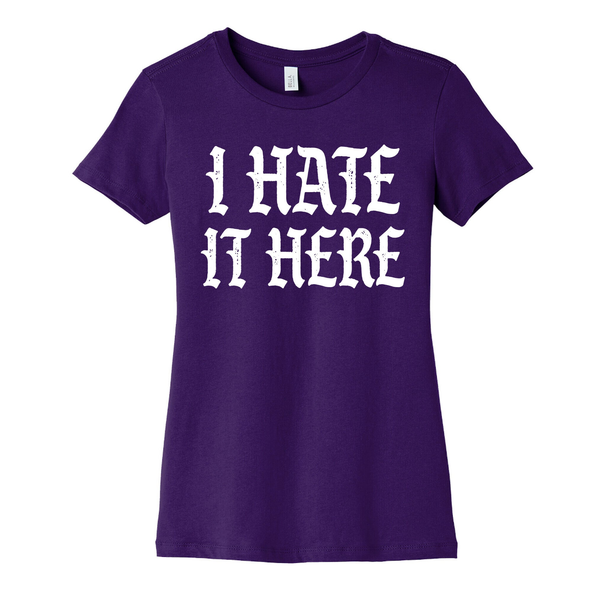 I Hate It Here Women's Cotton Tee