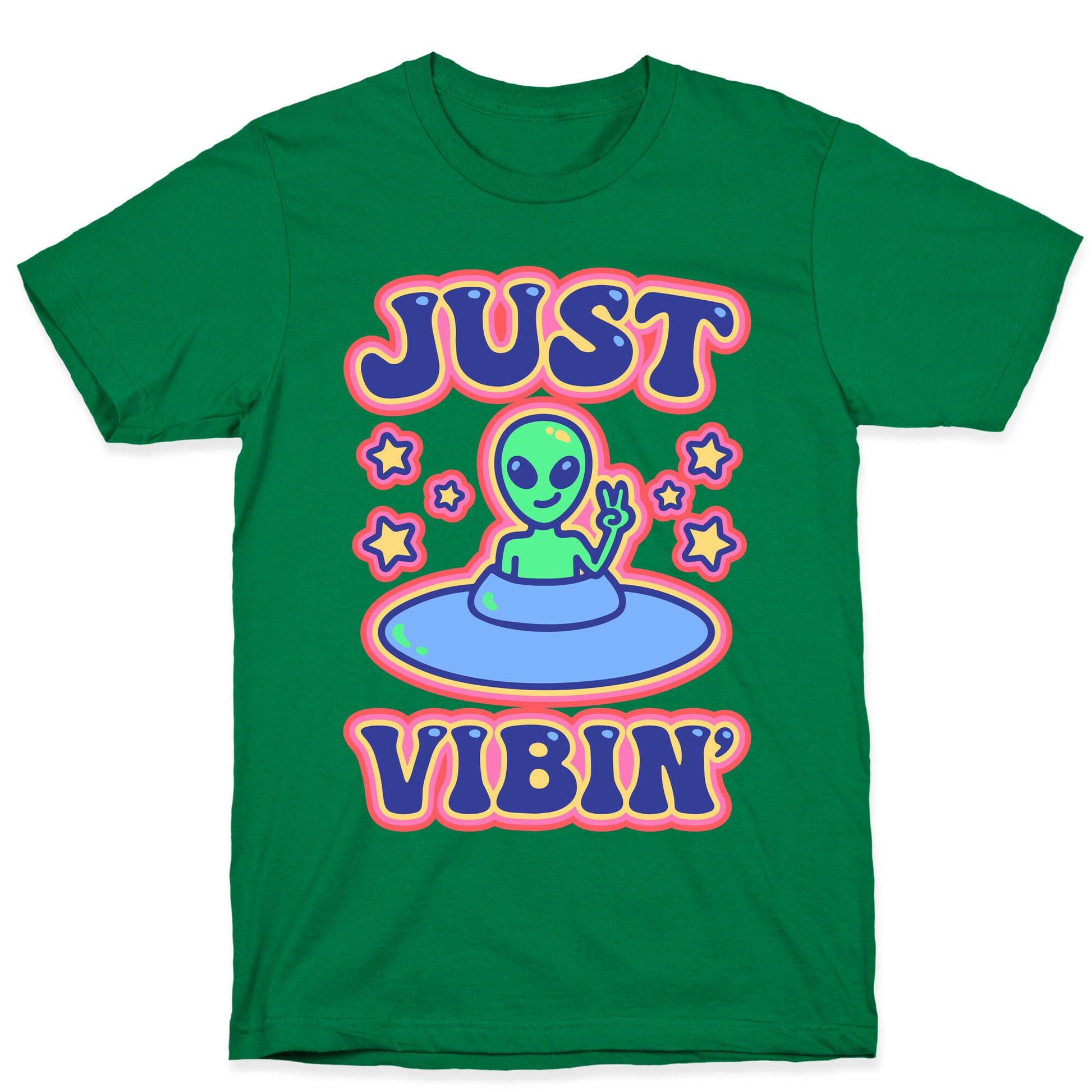 Just Vibin' Alien T-Shirt