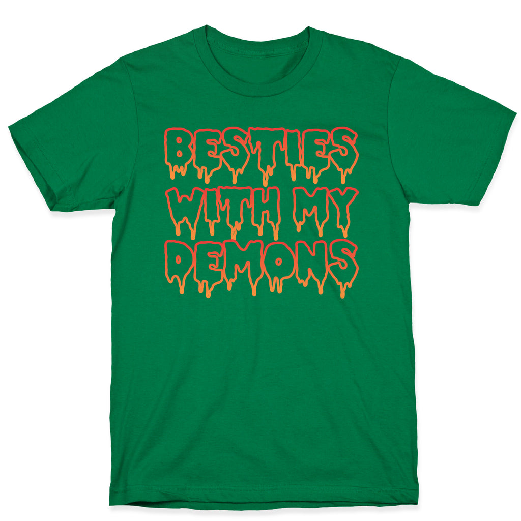 Besties With My Demons T-Shirt