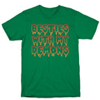 Besties With My Demons T-Shirt