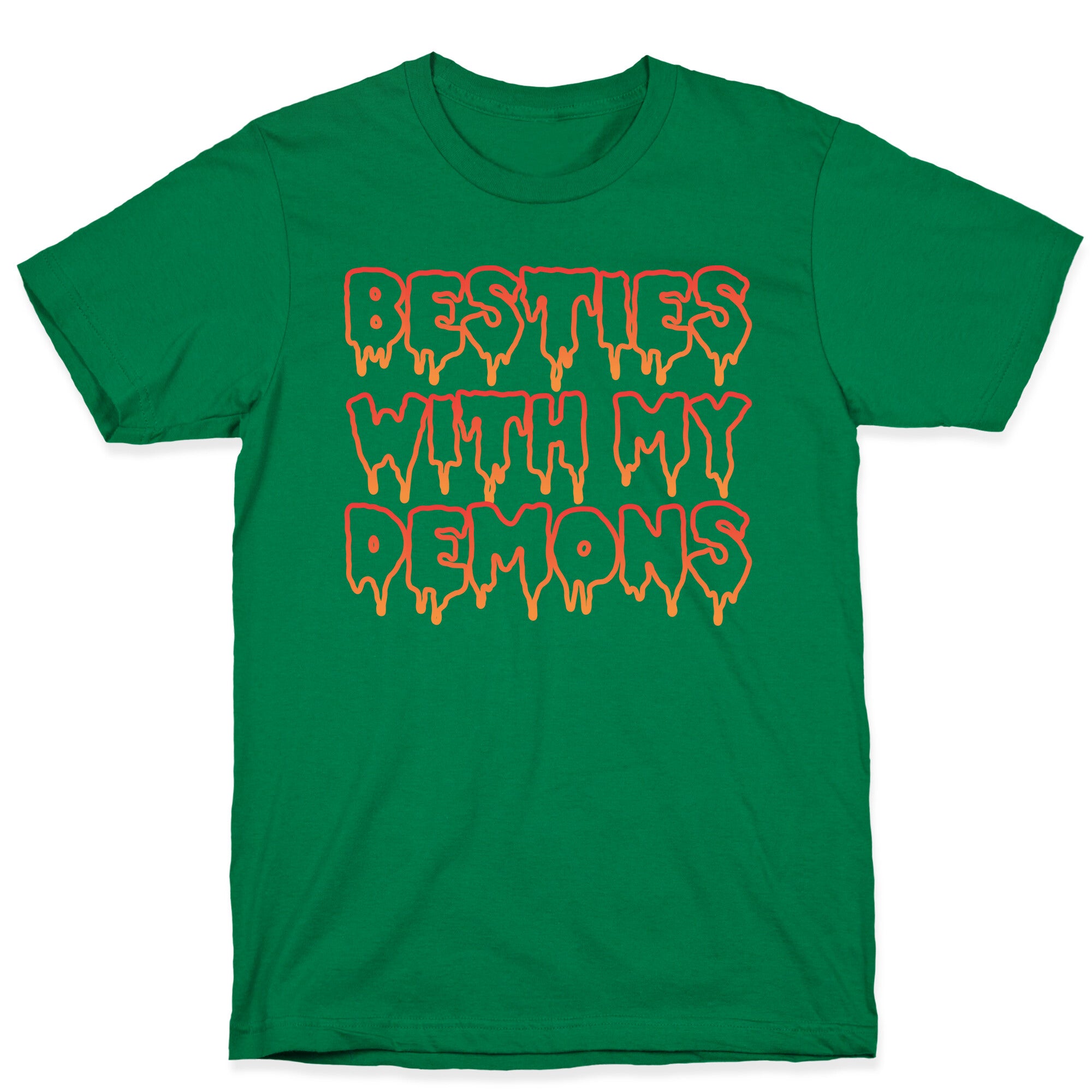 Besties With My Demons T-Shirt