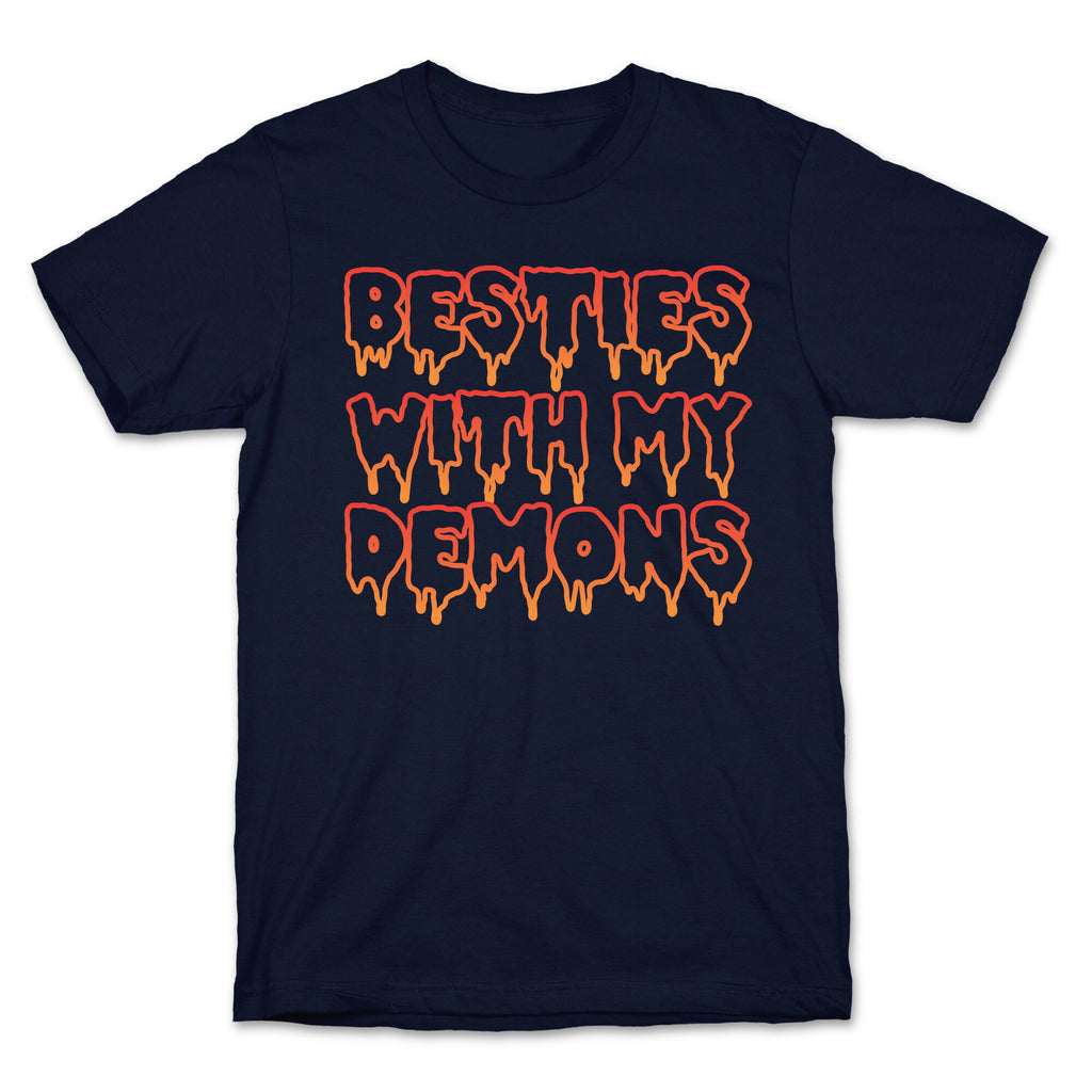 Besties With My Demons T-Shirt