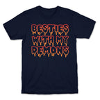 Besties With My Demons T-Shirt