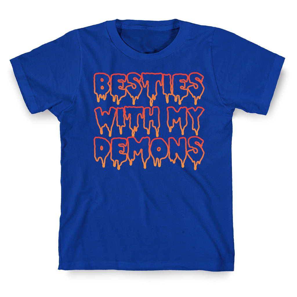 Besties With My Demons T-Shirt