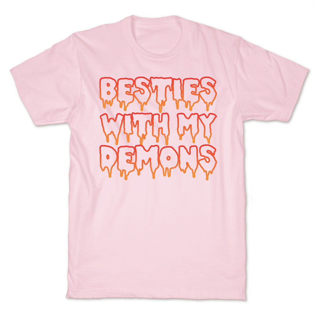 Besties With My Demons T-Shirt