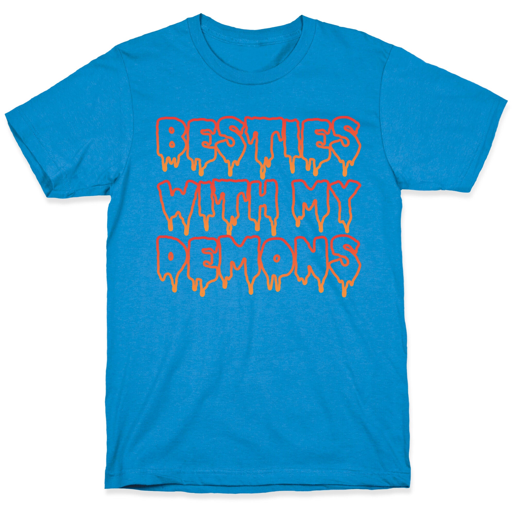 Besties With My Demons T-Shirt