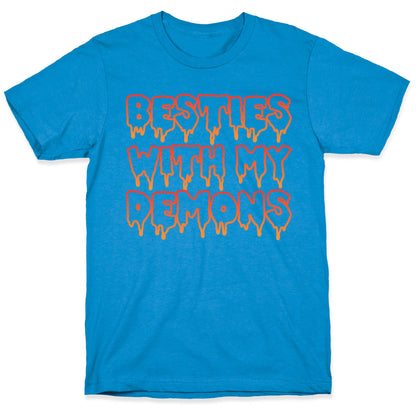 Besties With My Demons T-Shirt