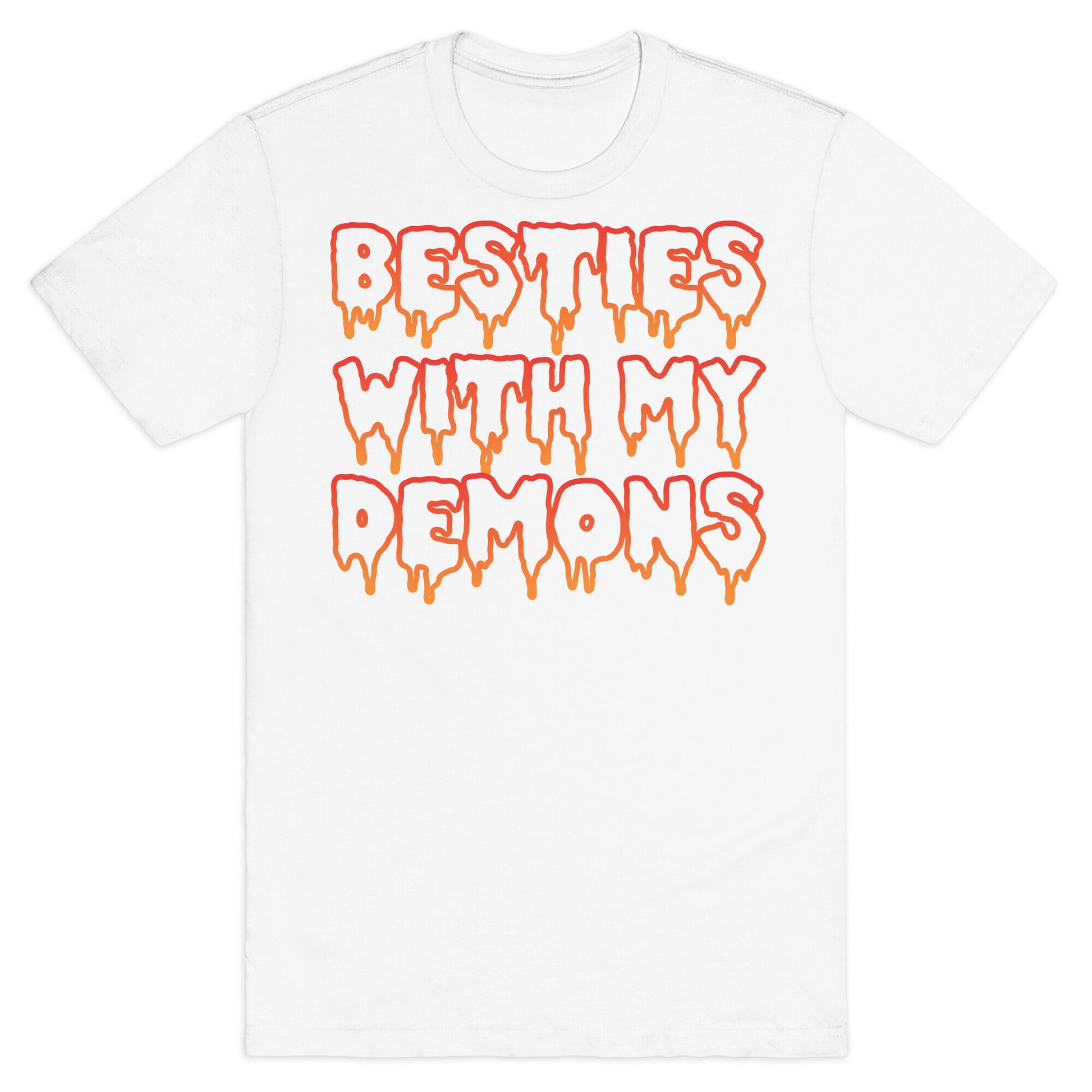 Besties With My Demons T-Shirt