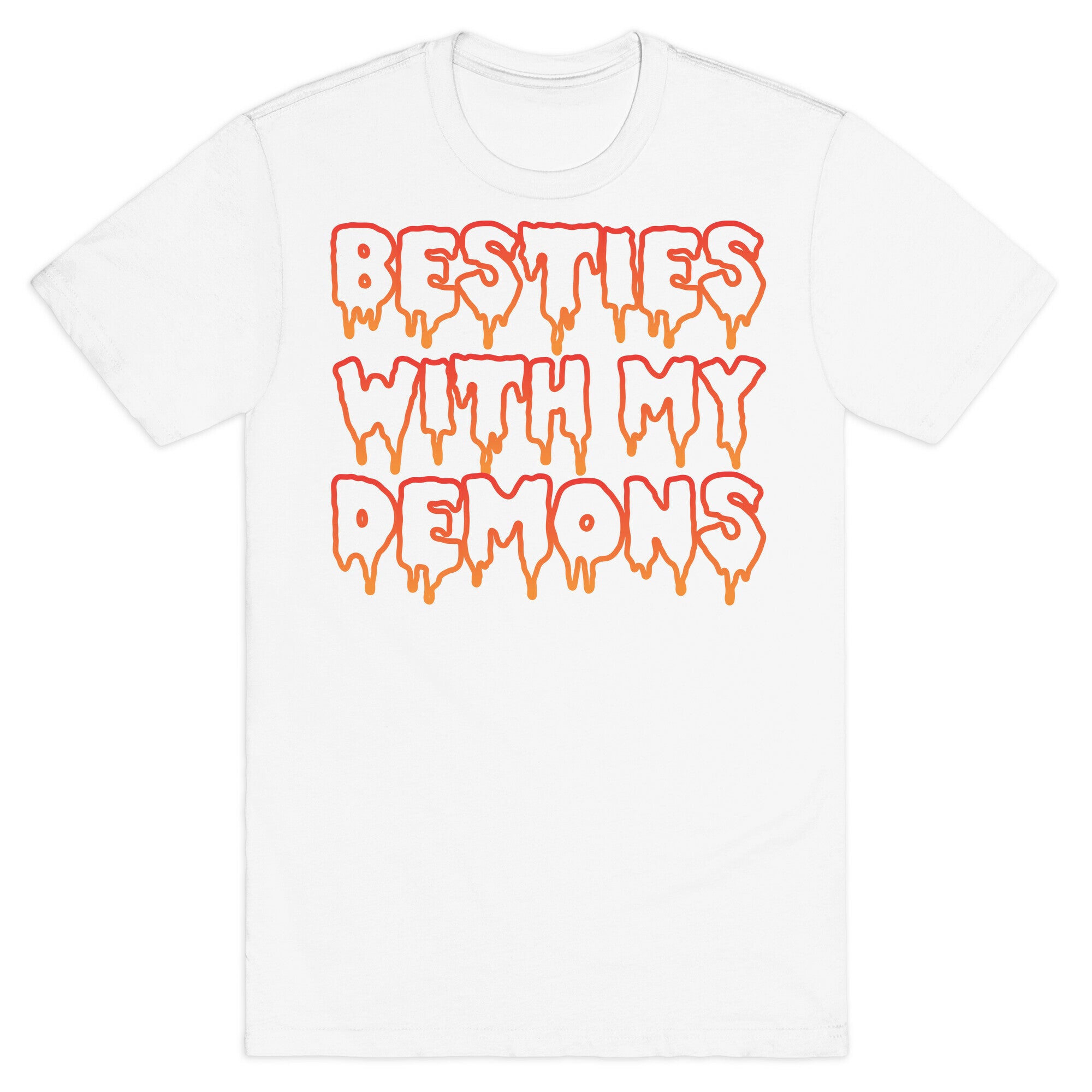 Besties With My Demons T-Shirt
