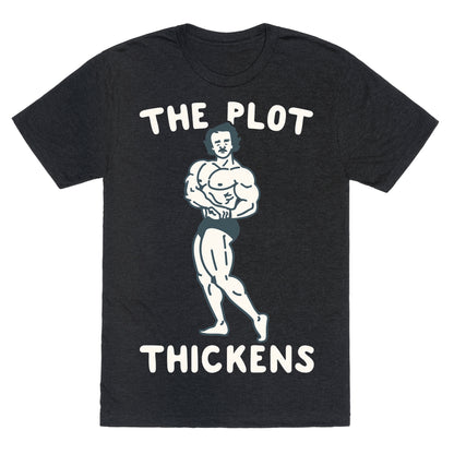 The Plot Thickens Poe Parody Unisex Triblend Tee