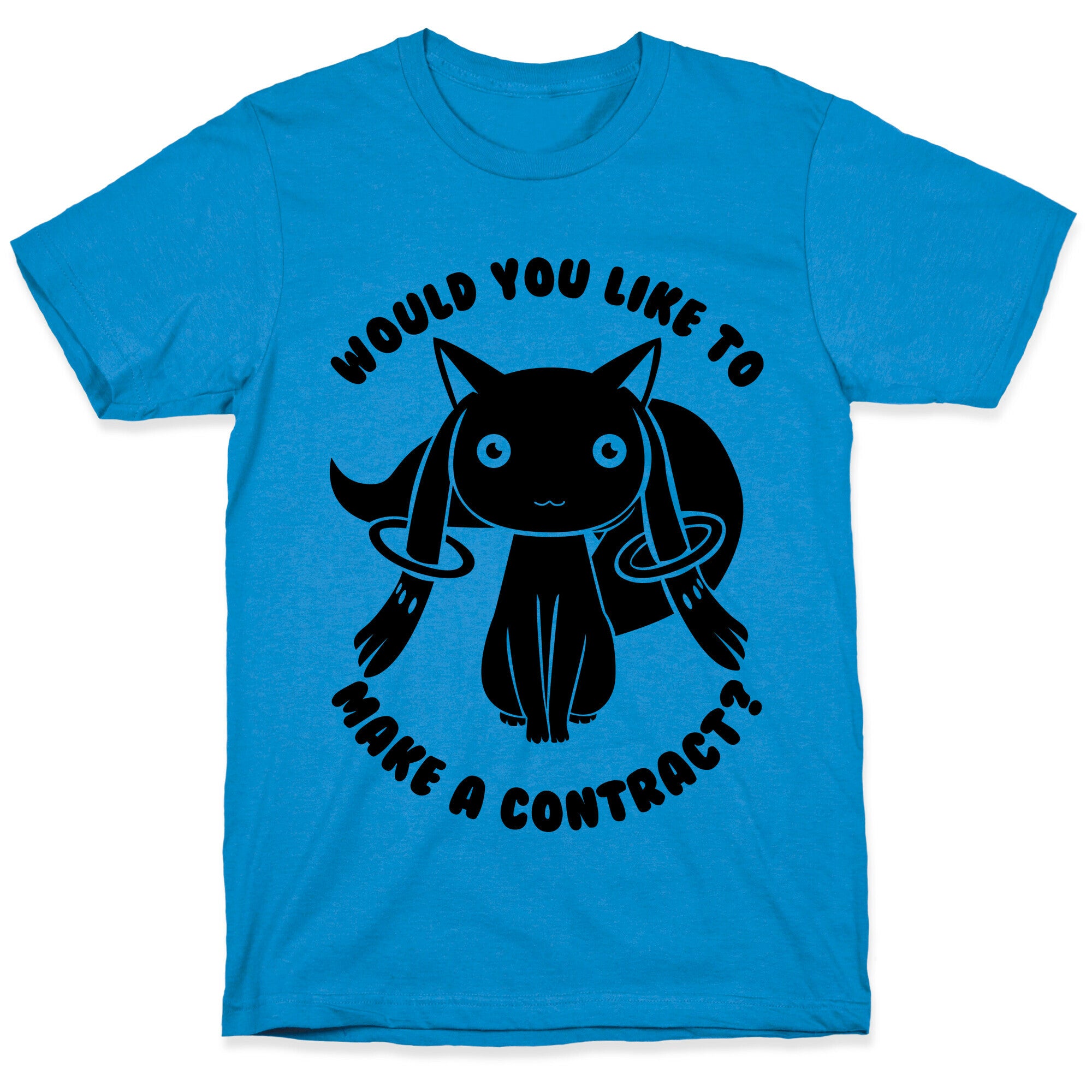 Would You Like To Make A Contract? T-Shirt