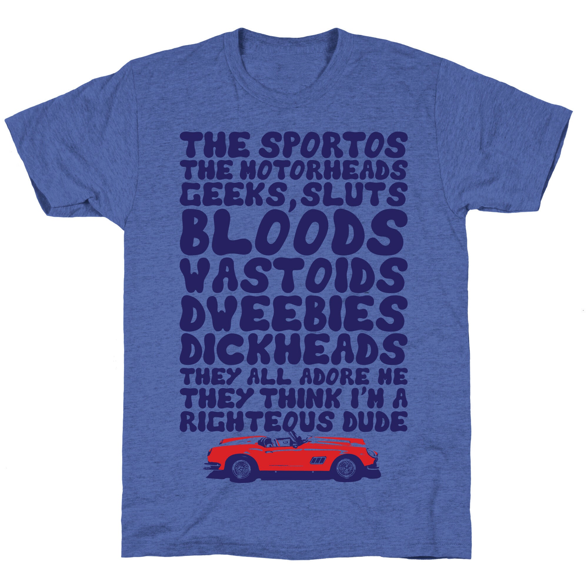Righteous Dude Unisex Triblend Tee