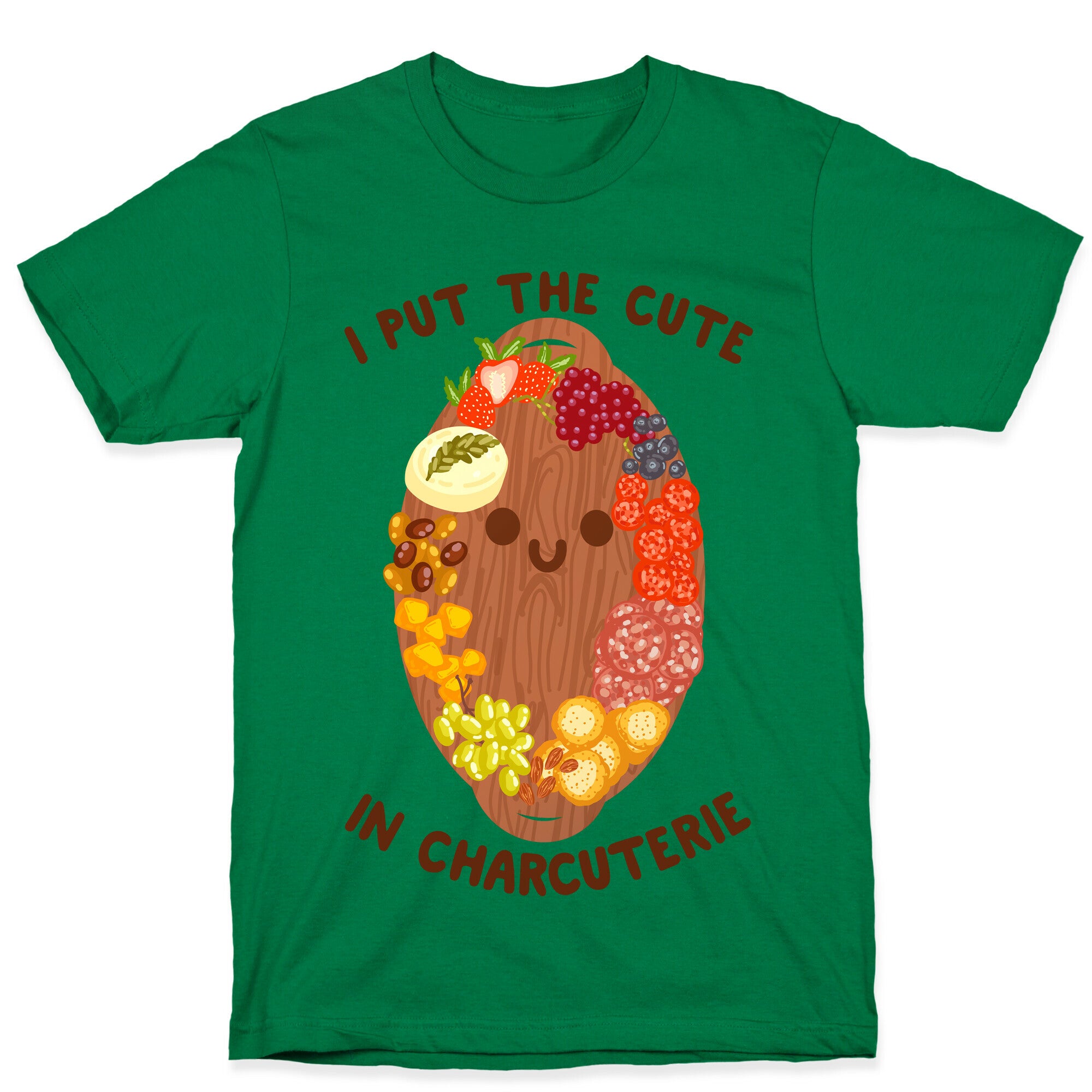 I Put the Cute In Charcuterie T-Shirt