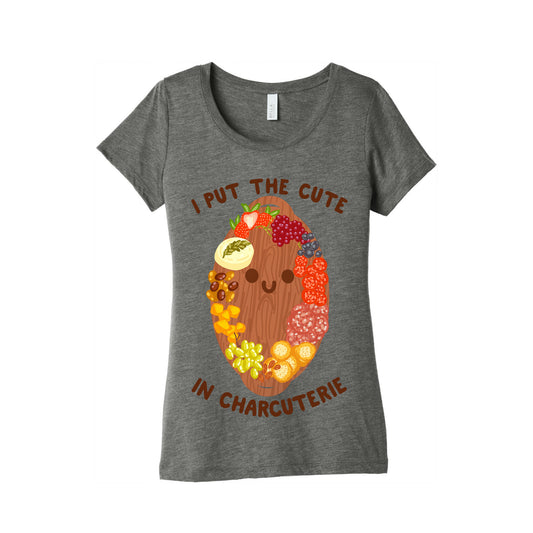 I Put the Cute In Charcuterie Women's Triblend Tee