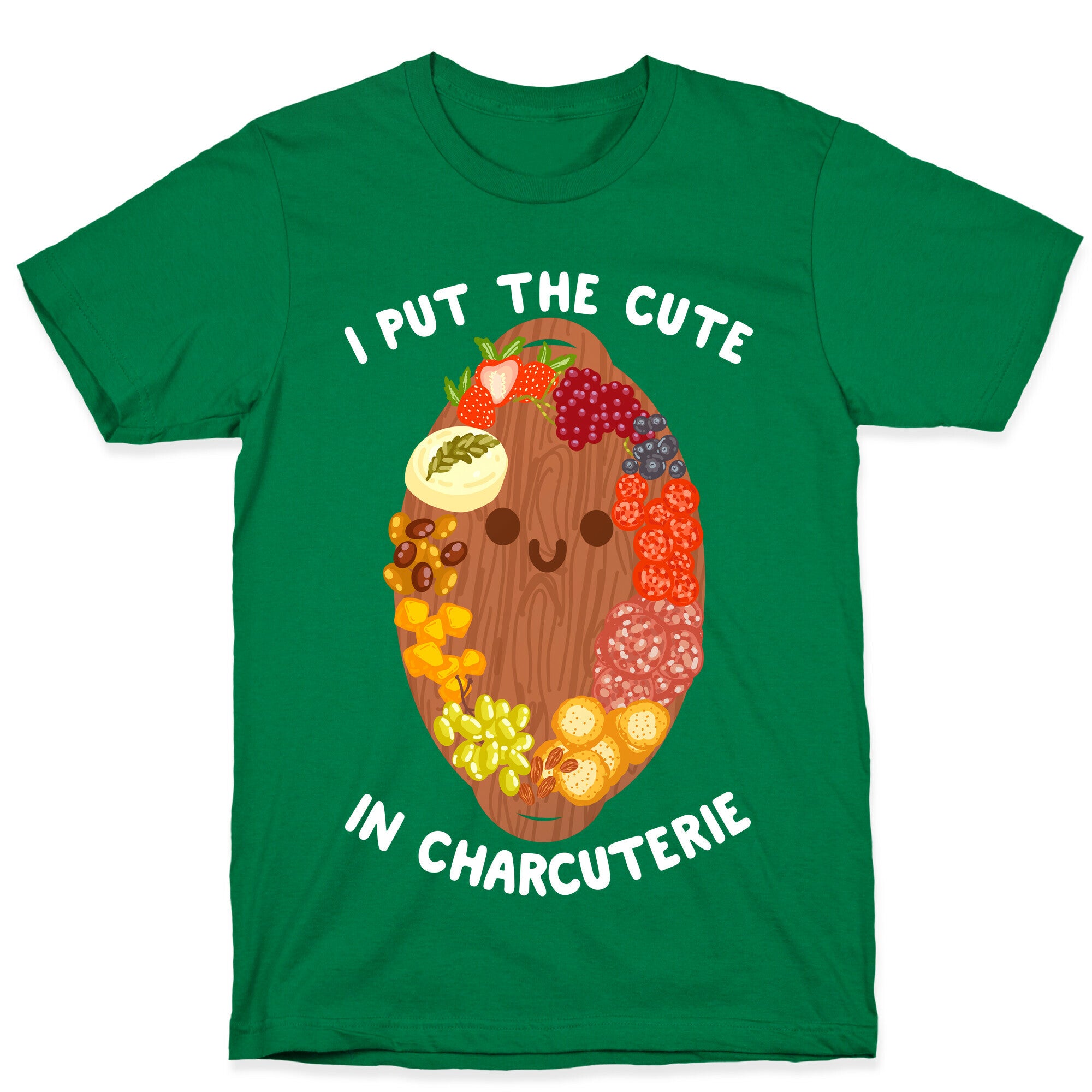 I Put the Cute In Charcuterie T-Shirt