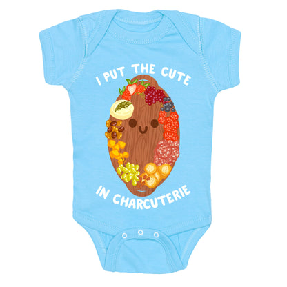 I Put the Cute In Charcuterie Baby One Piece