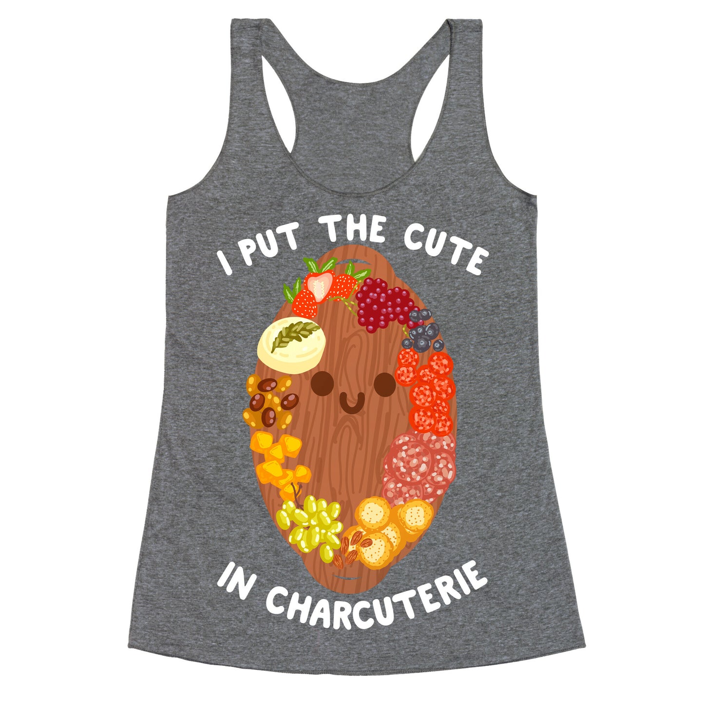 I Put the Cute In Charcuterie Racerback Tank