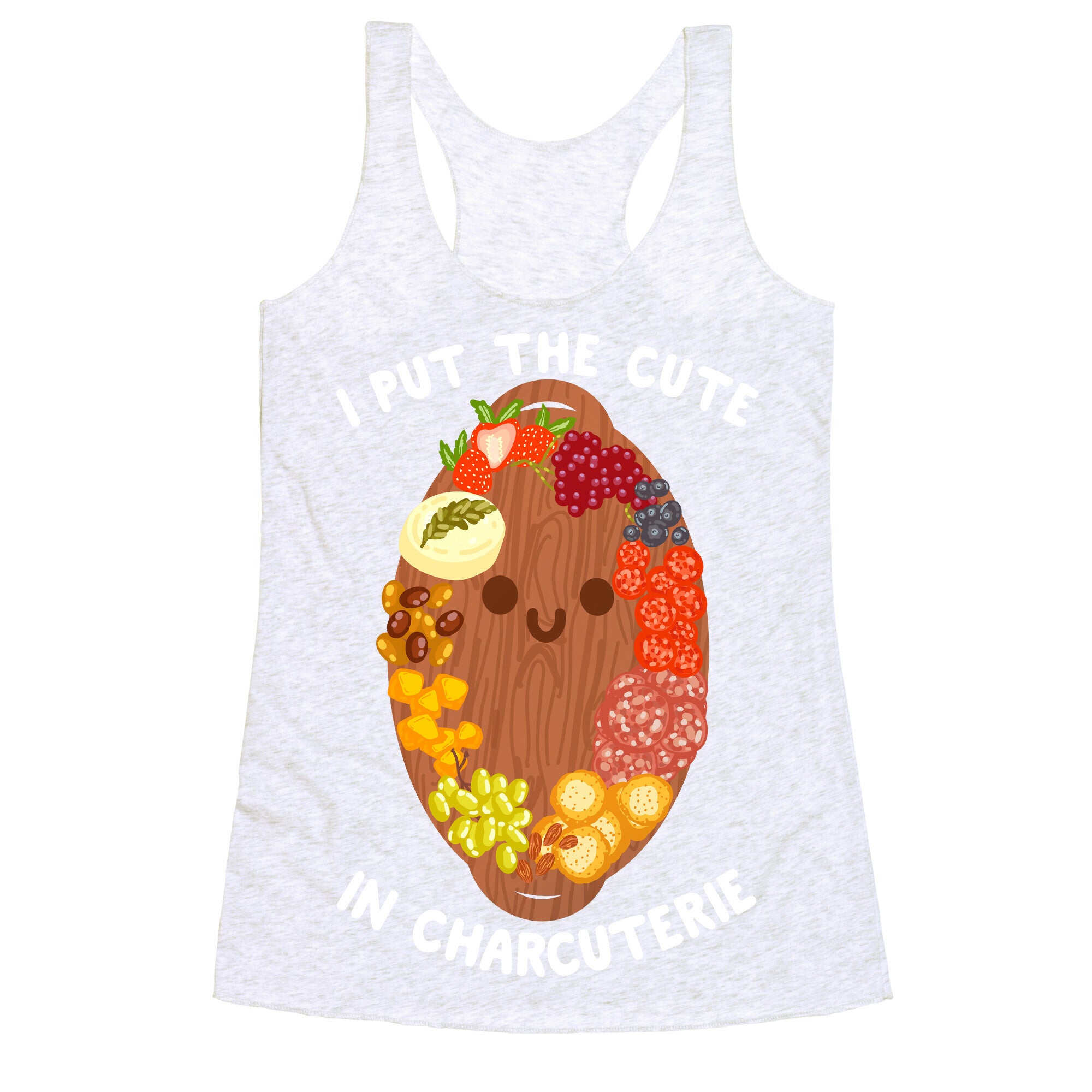I Put the Cute In Charcuterie Racerback Tank