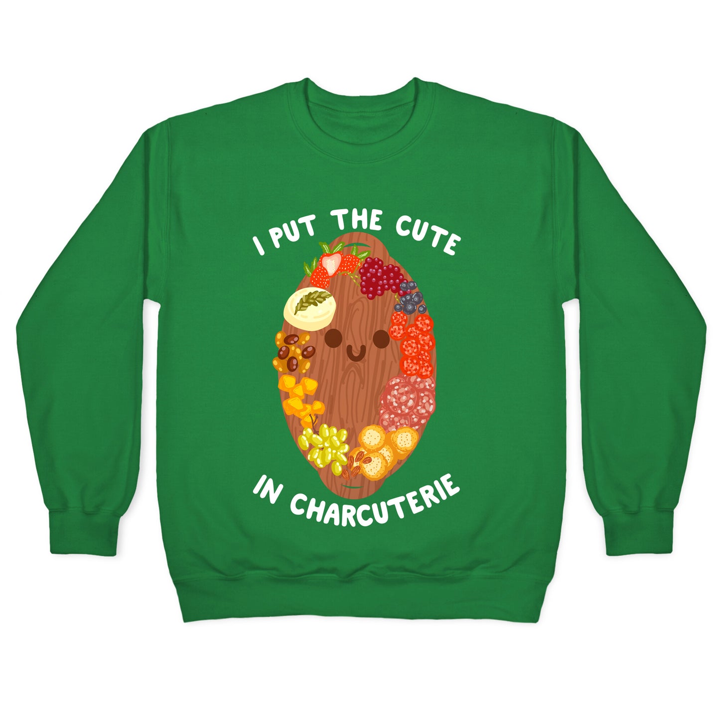 I Put the Cute In Charcuterie Crewneck Sweatshirt