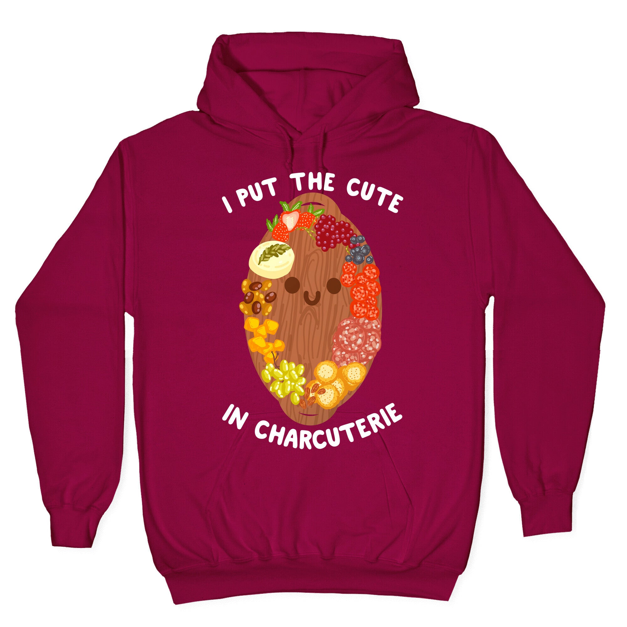 I Put the Cute In Charcuterie Hoodie