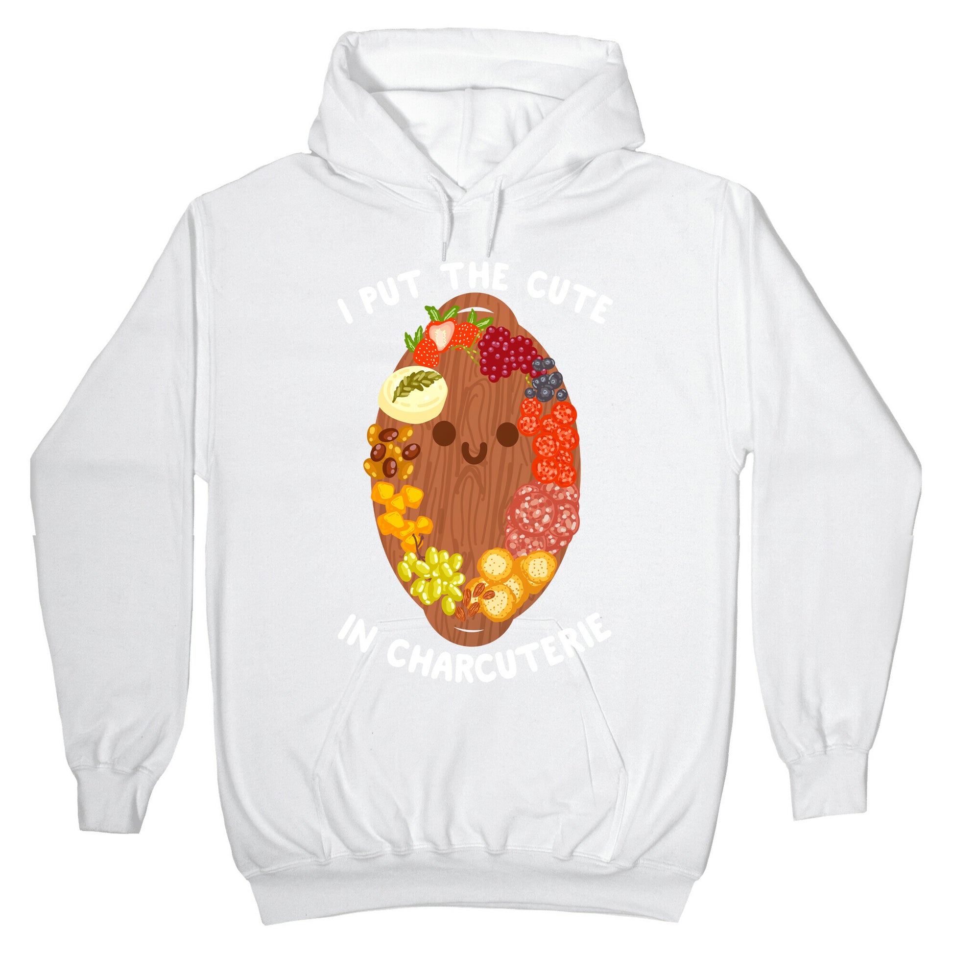 I Put the Cute In Charcuterie Hoodie