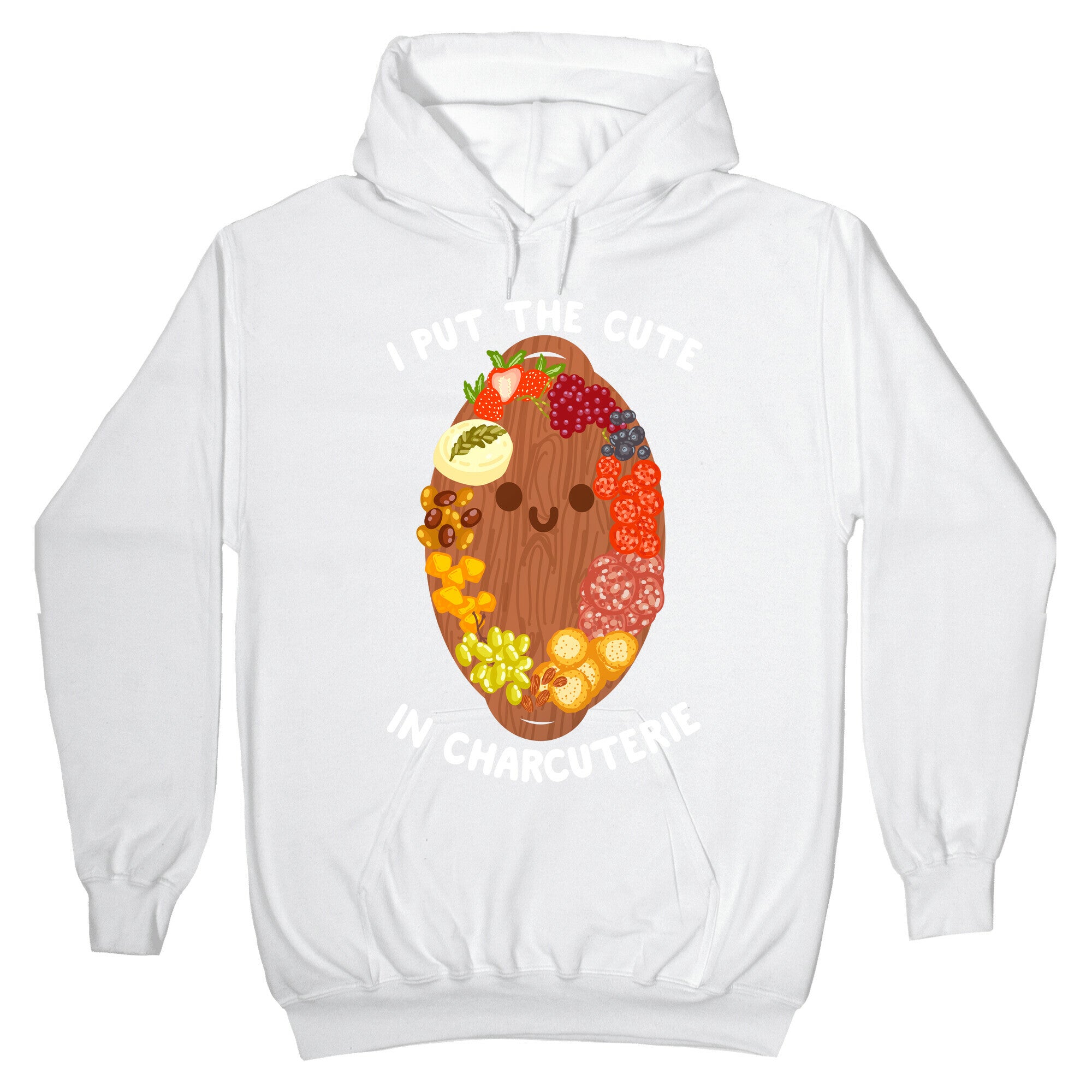 I Put the Cute In Charcuterie Hoodie