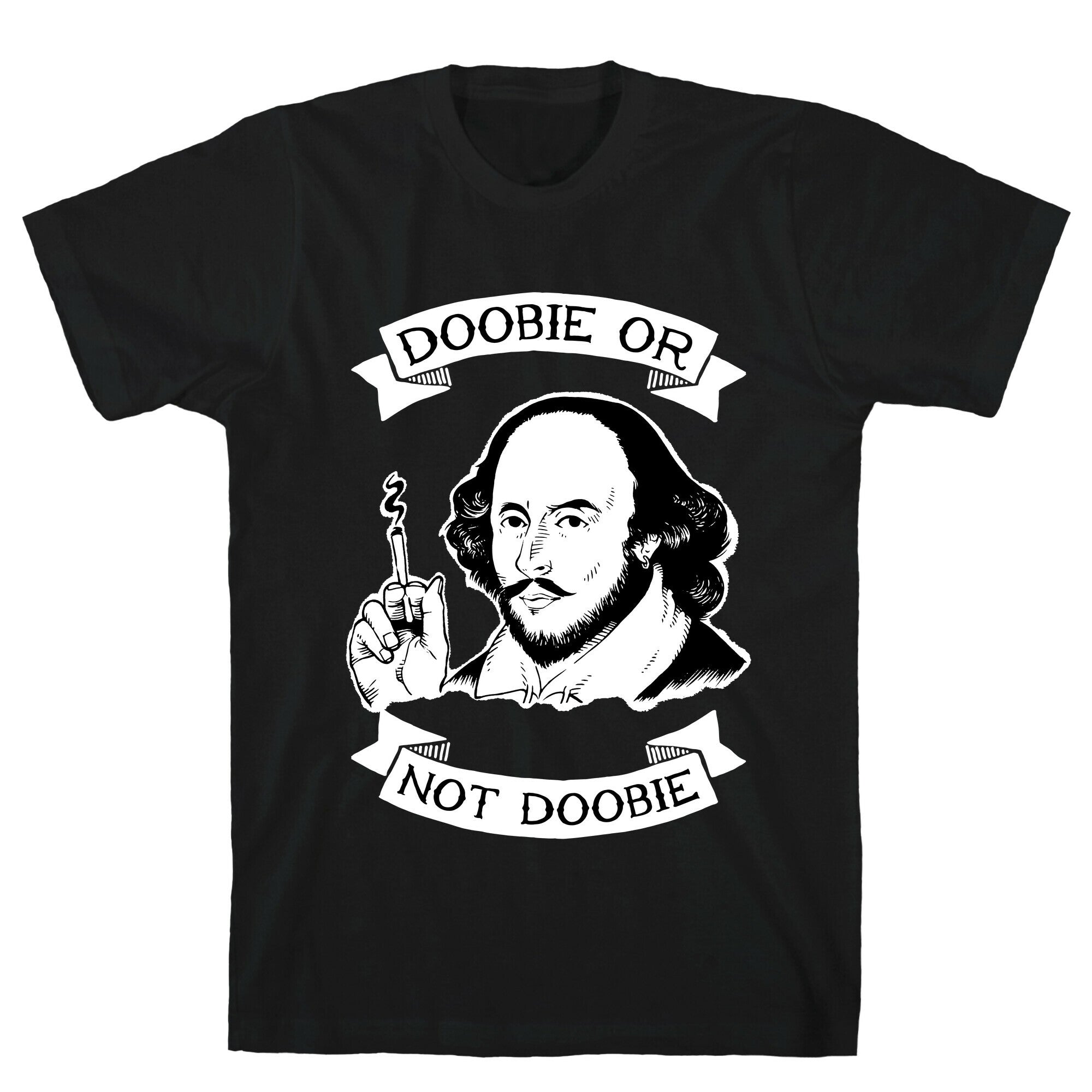Doobie Or Not Doobie T-Shirt