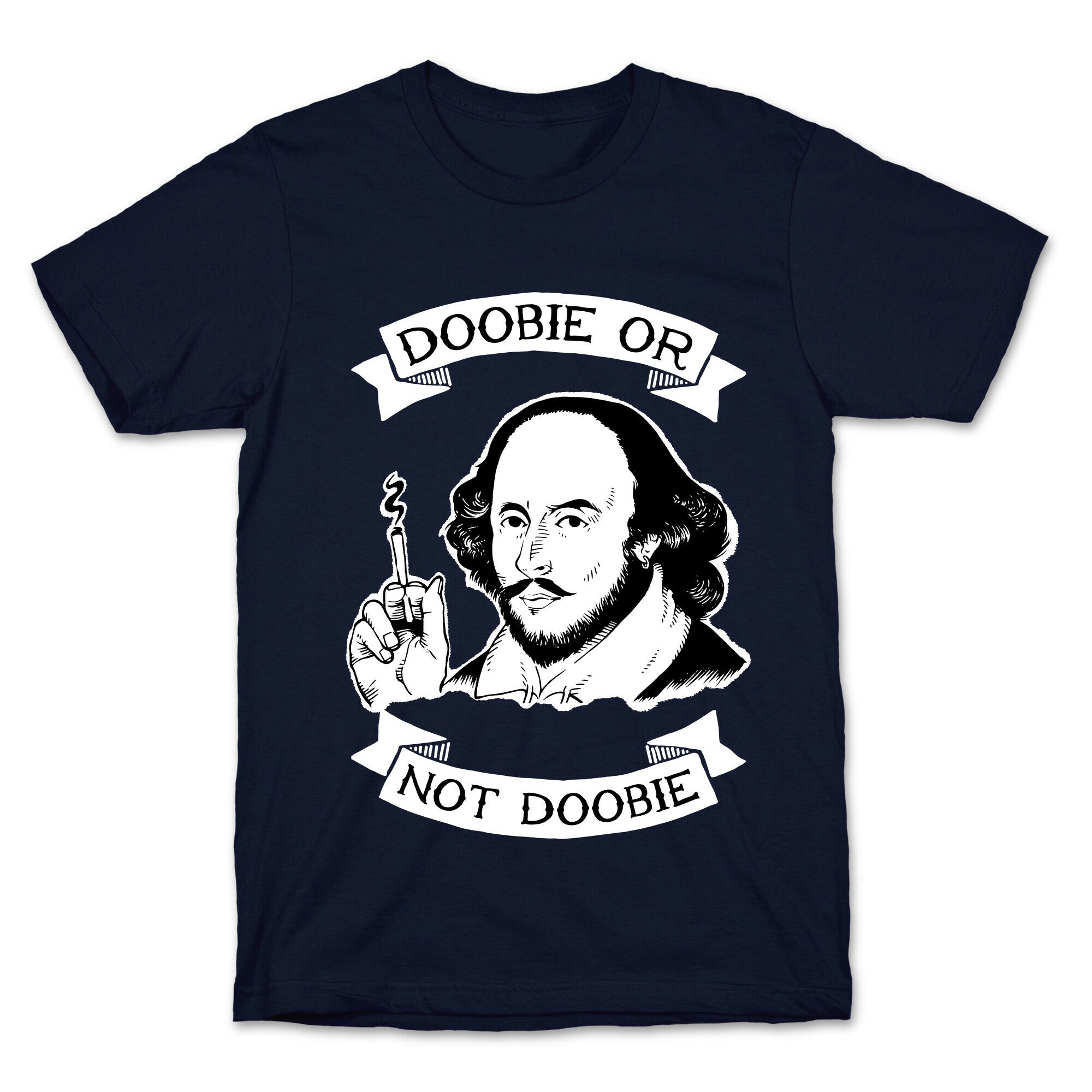 Doobie Or Not Doobie T-Shirt