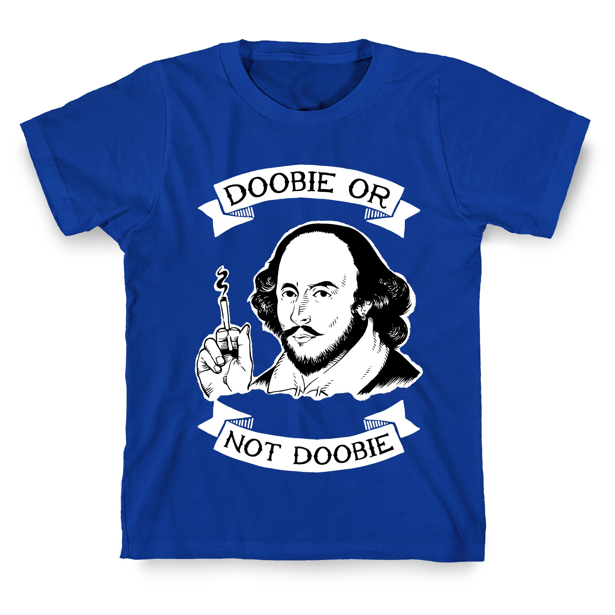 Doobie Or Not Doobie T-Shirt