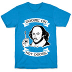 Doobie Or Not Doobie T-Shirt