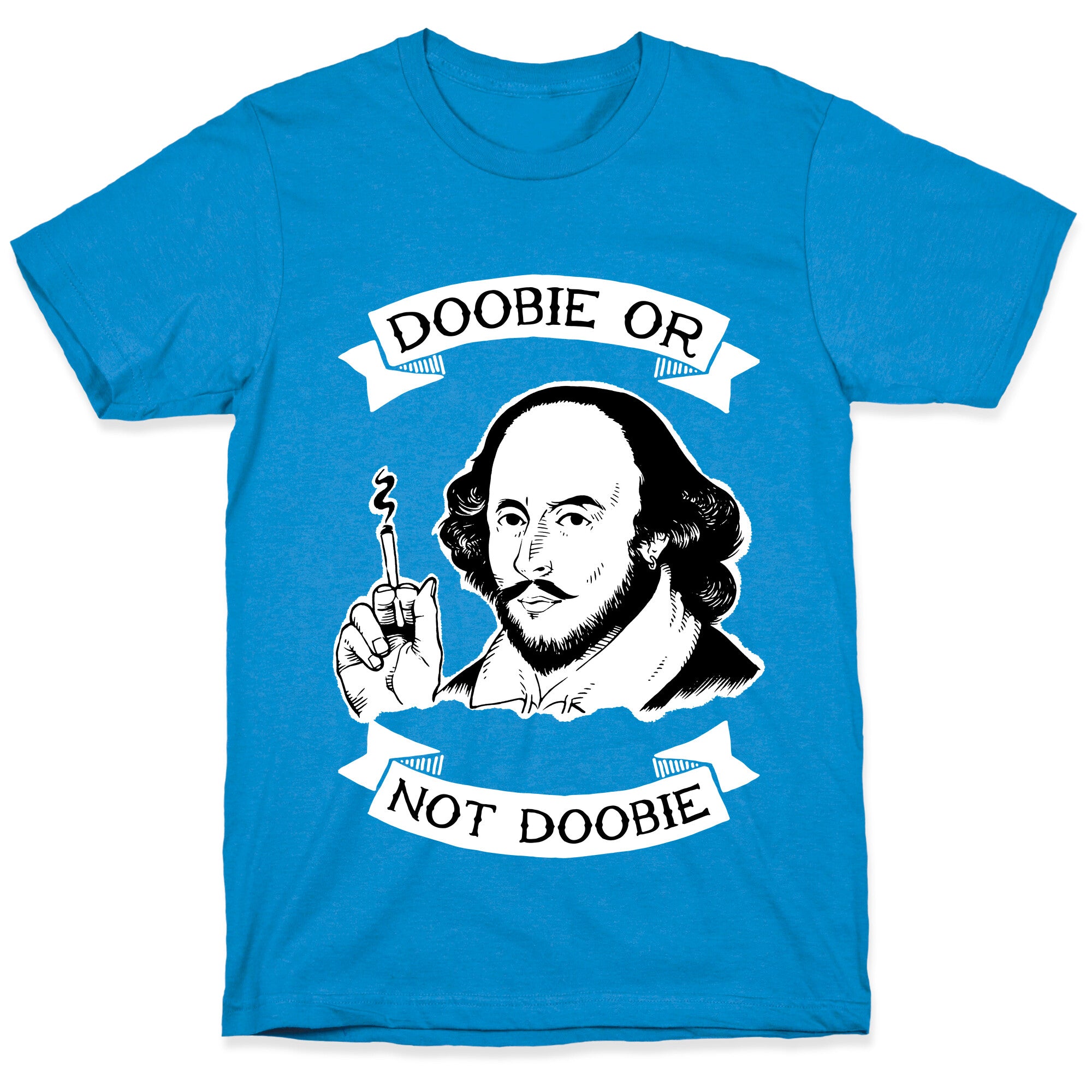 Doobie Or Not Doobie T-Shirt