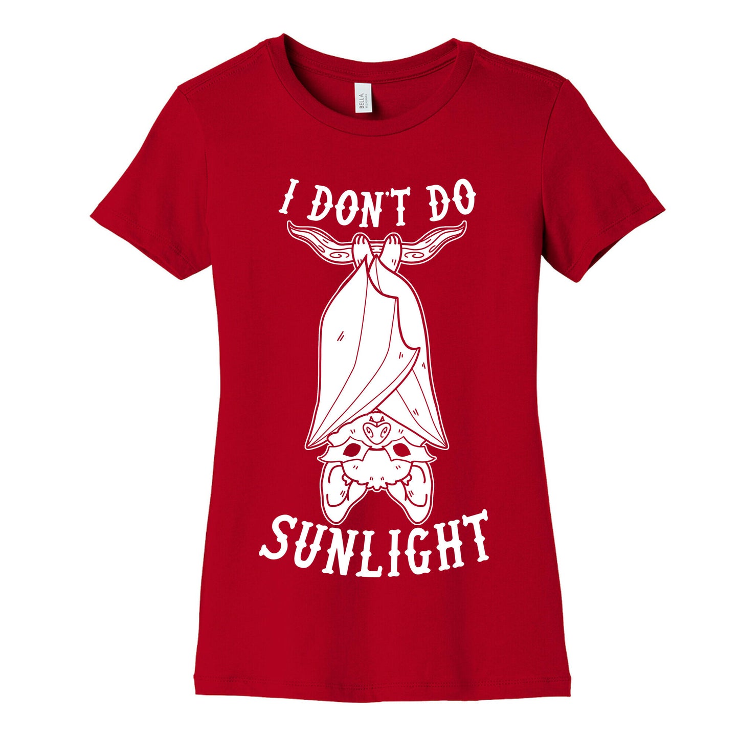 I Don't Do Sunlight Bat Women's Cotton Tee