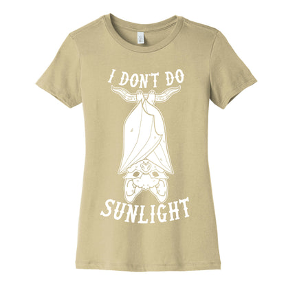 I Don't Do Sunlight Bat Women's Cotton Tee