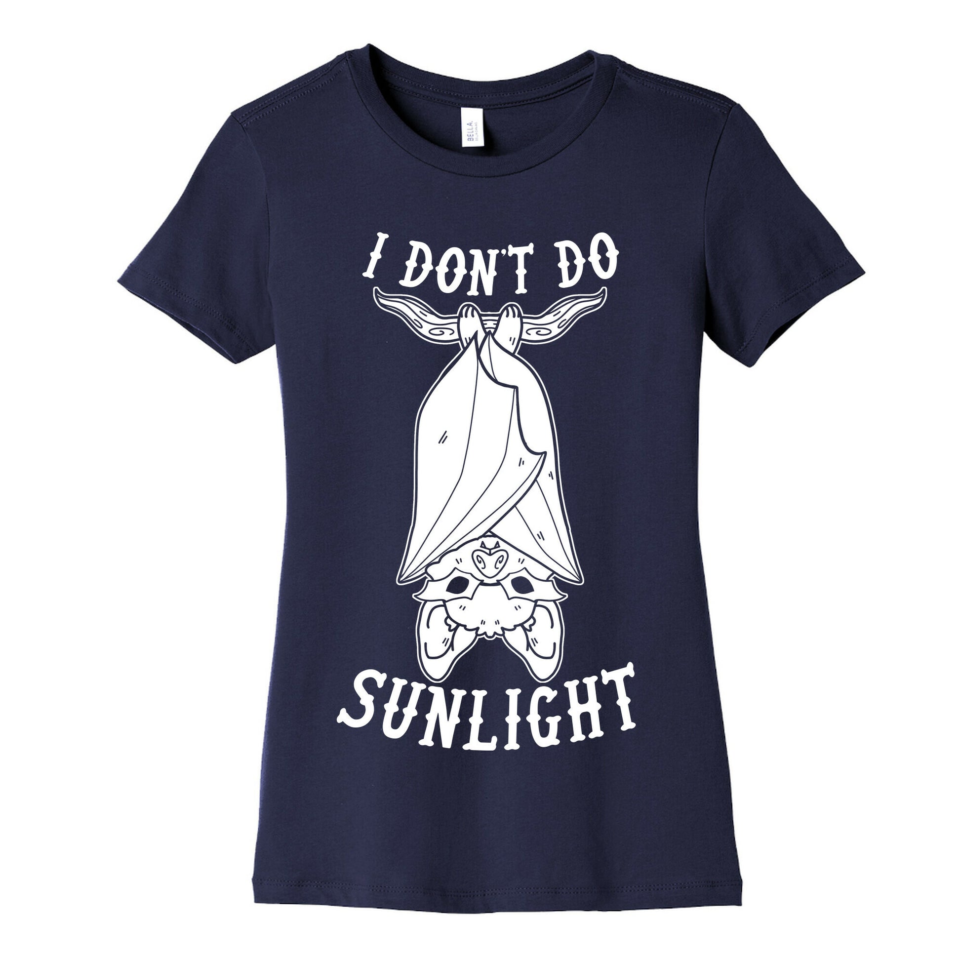 I Don't Do Sunlight Bat Women's Cotton Tee