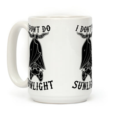 I Don't Do Sunlight Bat Coffee Mug