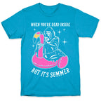 When You're Dead Inside But It's Summer Unisex Triblend Tee